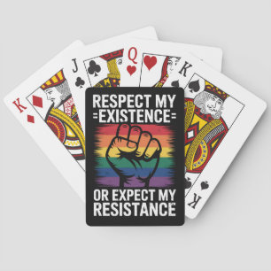 Respect My Existence Or Expect My Resistance LGBTQ Playing Cards
