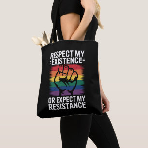 Respect My Existence Or Expect My Resistance LGBTQ Tote Bag