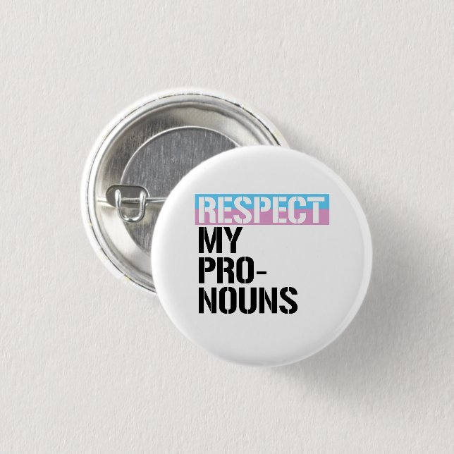 Respect My Pronouns 3 Cm Round Badge (Front & Back)
