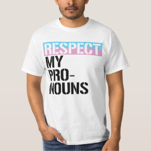 Respect My Pronouns T-Shirt