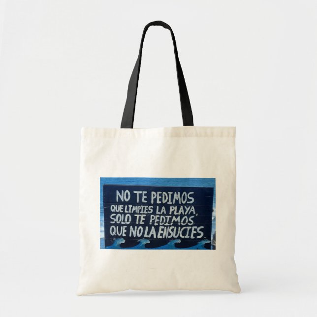 Respect Nature – Spanish Beach Sign Tote Bag (Front)