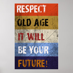 Respect Old Age Poster