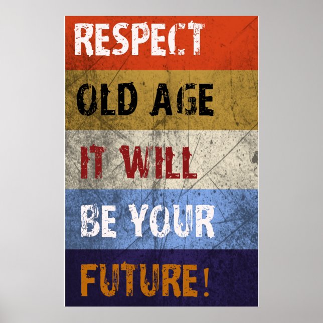 Respect Old Age Poster (Front)