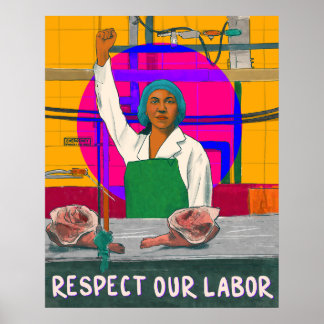 Respect Our Labour Poster