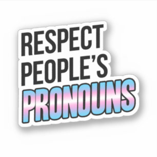 Respect People's Pronouns - Trans Stripes