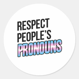 Respect People's Pronouns - Trans Stripes Classic Round Sticker