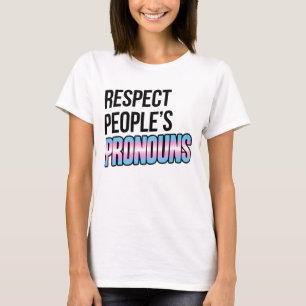 Respect People's Pronouns - Trans Stripes T-Shirt