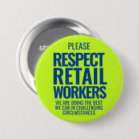 Respect retail workers bold text shop workers