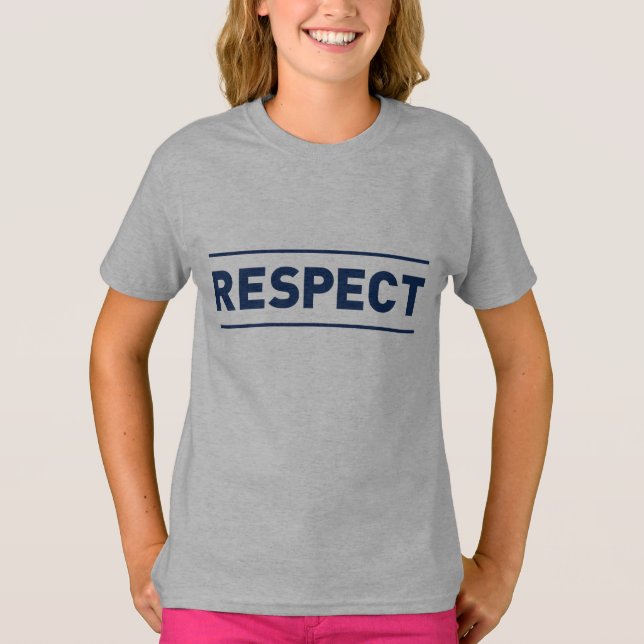 Respect T-Shirt (Front)