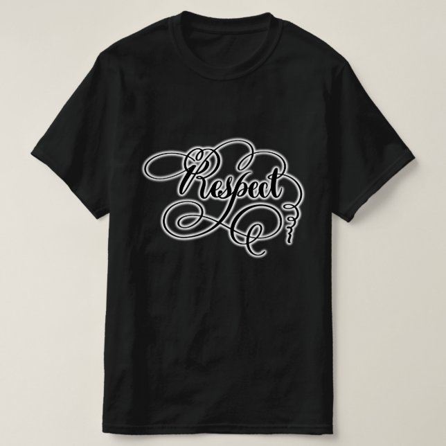 Respect  T-Shirt (Design Front)