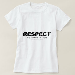 Respect T-Shirt