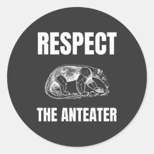 Respect the Anteater Classic Round Sticker