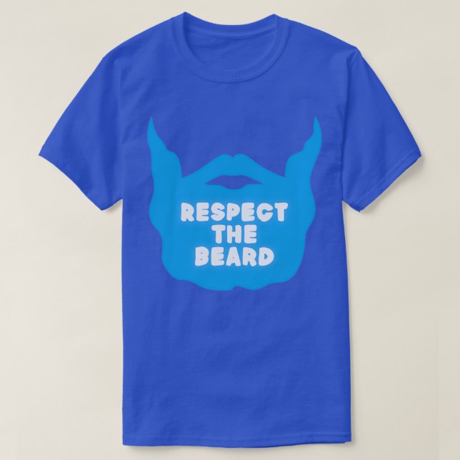 Respect the beard 69 T-Shirt (Design Front)