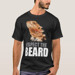 Respect The Beard Funny Bearded Dragon T-Shirt