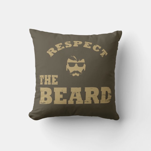 Respect the beard funny bearded sayings cushion (Front)