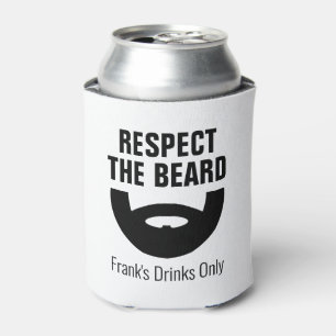 Respect the beard funny can cooler gift for men