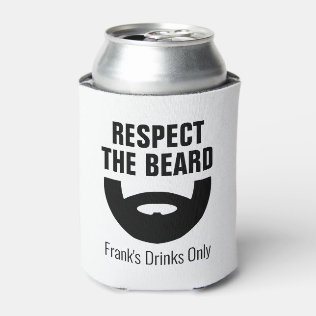 Respect the beard funny can cooler gift for men (Can Front)