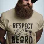 Respect The Beard Funny Design Tri-Blend Shirt<br><div class="desc">Funny design,  respect the beard,  black design. Perfect for guys with a beard.</div>