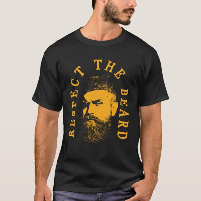 Respect The Beard Humourous Beard Quote T-Shirt (Front)