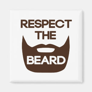 Respect The Beard Magnet