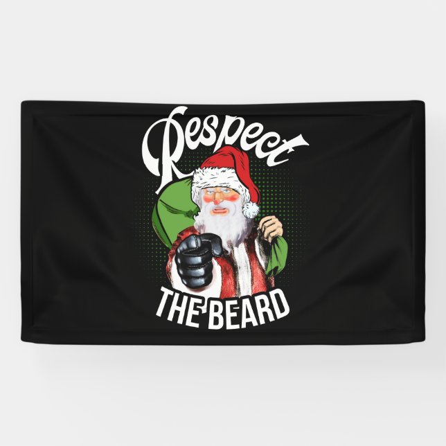 Respect The Beard Santa Claus Funny Christmas Banner (Horizontal)
