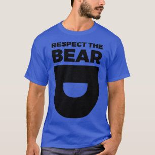 Respect The Beard Shirt