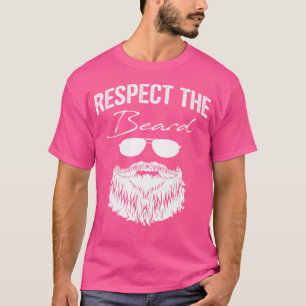 Respect The Beard T-Shirt
