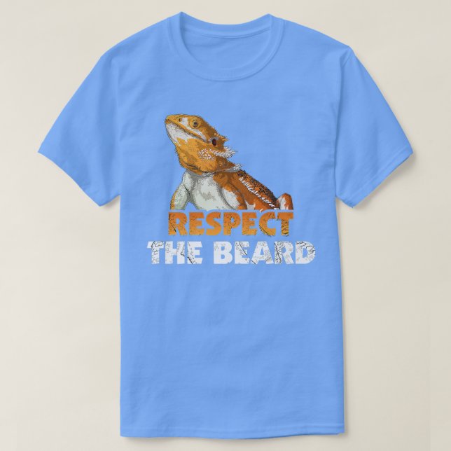 Respect The Beard Tee Funny Bearded Dragon  (Design Front)
