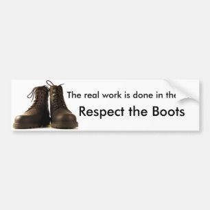 Respect the Boots Bumper Sticker