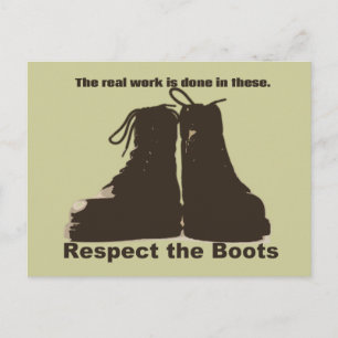 Respect the Boots: What REAL workers wear! Postcard