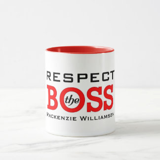 Respect the Boss with Name Mug