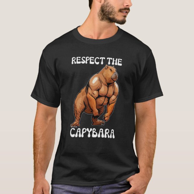 Respect The Capybara  Fitness Bodybuilder T-Shirt (Front)