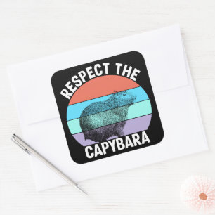 Respect The Capybara Funny Capybara Lover T-Shirt Square Sticker