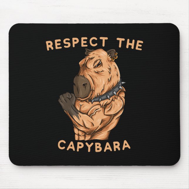 Respect The Capybara - Funny Fitness Bodybuilder R Mouse Mat (Front)