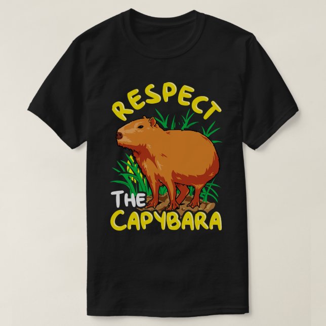 Respect The Capybara Funny Humour T-Shirt (Design Front)