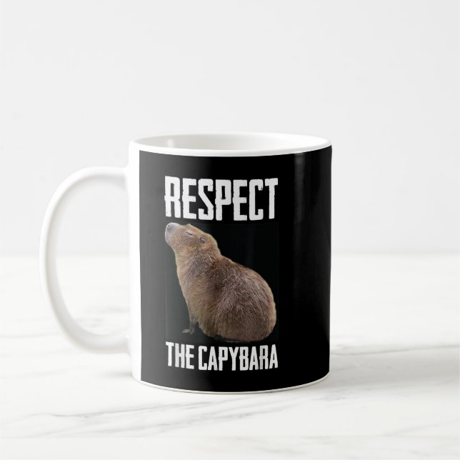 Respect The Capybara Funny Rodent Capibara Photo  Coffee Mug (Left)