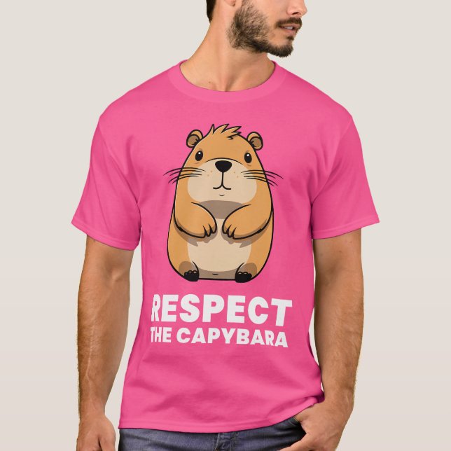Respect The Capybara T-Shirt (Front)