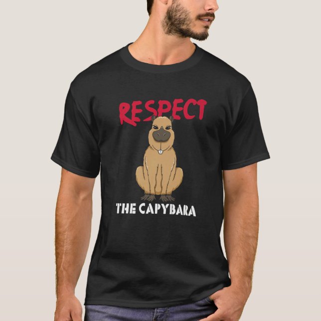 Respect The Capybara Whisperer Wildlife Animal Rod T-Shirt (Front)