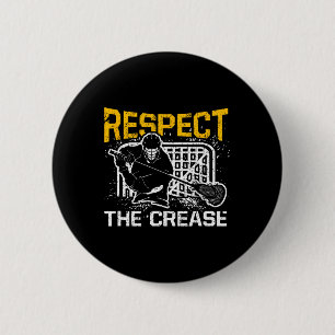 Respect The Crease Funny Lacrosse Player Goalie 6 Cm Round Badge