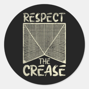 Respect The Crease Lacrosse Lax Goalie Player Gift Classic Round Sticker