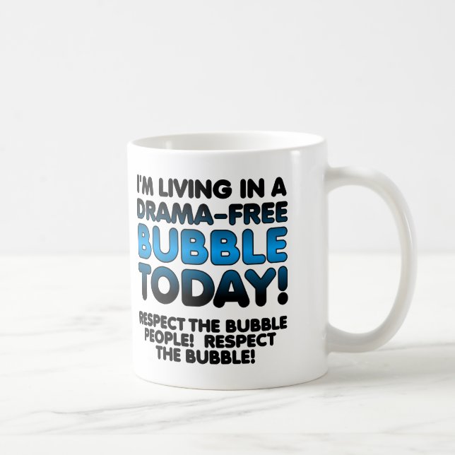 Respect The Drama-Free Bubble Funny Travel Mug (Right)