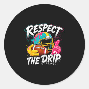 Respect the drip american football lover for men classic round sticker