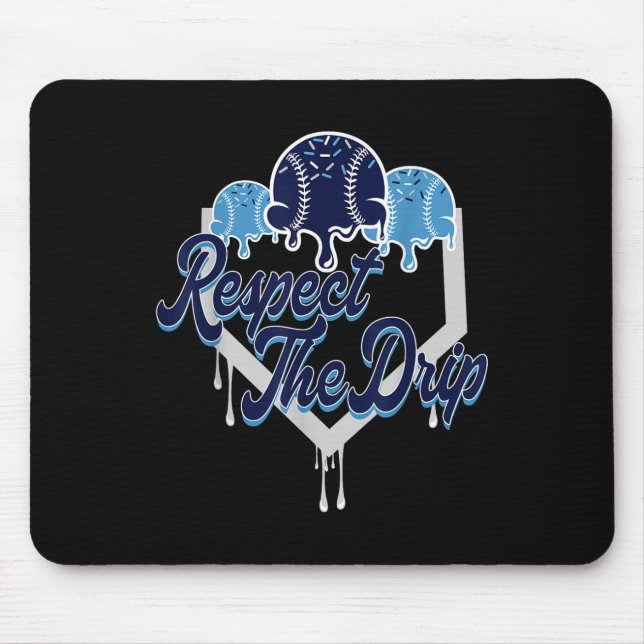 Respect The Drip Baseball Home Plate With Sprinkle Mouse Mat (Front)