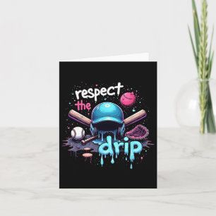 Respect The Drip Baseball Swag Cool Sports Art Cos Card