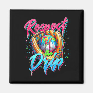 Respect The Drip Bysebyll Drip Ice Cream Dripping Magnet