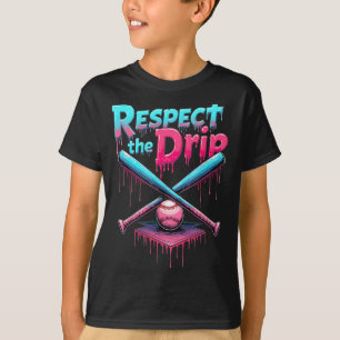 Respect The Drip Bysebyll Home Plate Drip Boys Bys T-Shirt