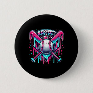 Respect The Drip Bysebyll Home Plate Ice Cream Dri 6 Cm Round Badge