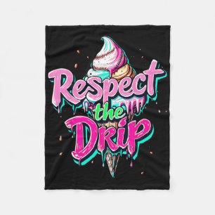Respect The Drip Bysebyll Ice Cream Cone Drip Men  Fleece Blanket