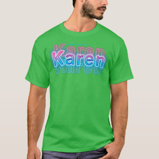 Respect the drip Karen T-Shirt