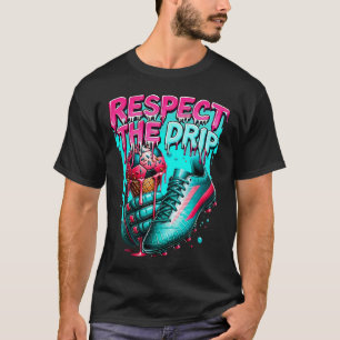 Respect The Drip Soccer Ice Cream Drip With Sprink T-Shirt